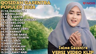 SALMA GASENTRA-YA IMAMARUSLI, BISMILLAH,KOTA SANTRI SHOLAWAT QOSIDAH PENYEJUK HATI GASENTRA TERBARU