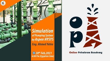 26th Free Webinar - Simulation of Pumping System Using Aspen HYSYS
