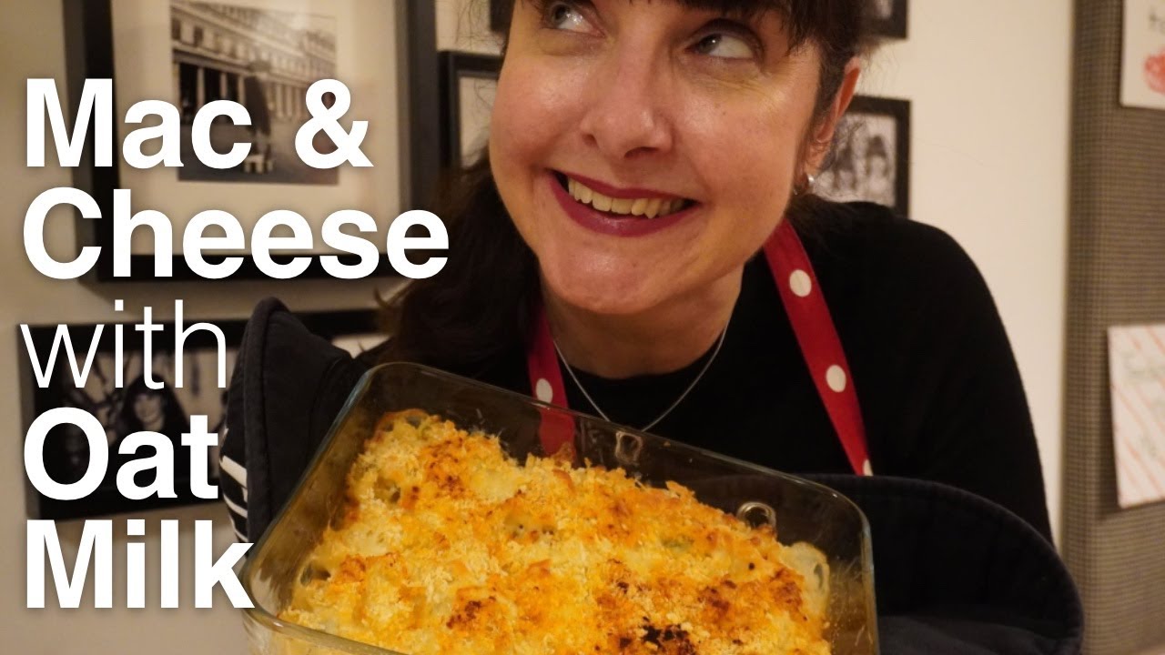 How to Make Mac and Cheese with oat milk #recipeswithoatmilk - YouTube
