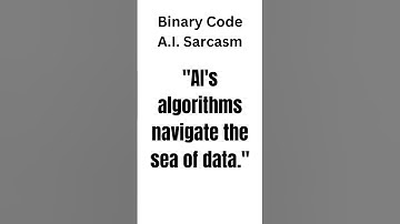 Binary Code A.I. Sarcasm