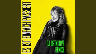 Es ist einfach passiert (DJ Ostkurve Remix Edit)