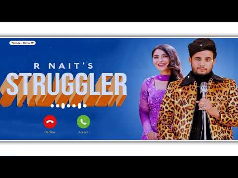 Struggler R Nait Song Ringtone  Punjabi Song Ringtone  Latest Ringtone  R Nait Song Ringtone