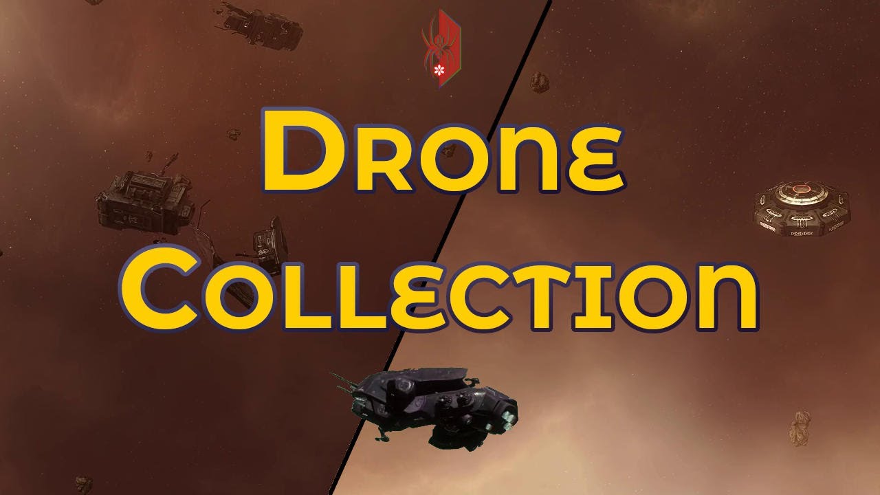Drone Collection Eve Online Exploration Guide YouTube