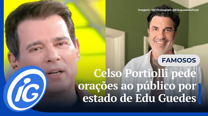 Celso Portiolli pede orações ao público por estado de Edu Guedes