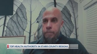 Top Health Authority in Starr County Resigns