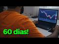 📊 Tentando DAY TRADE por 60 dias!