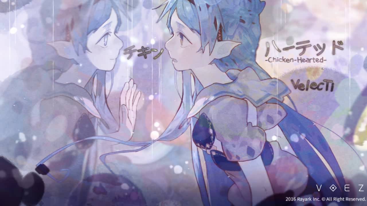 [VOEZ] VelecTi - Chicken-Hearted