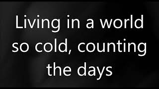 Three Days Grace - World So Cold lyrics 