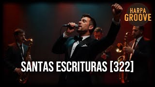 Santas Escrituras Harpa Crista 322 Versao Groove Harpa Groove