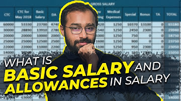 What is Basic Salary and Allowances in Salary?
