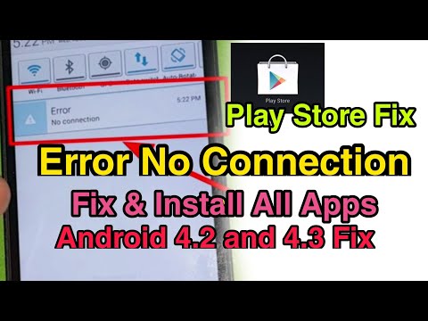 Google Play Store Error NO CONNECTION Android 4.2 & 4.3 App Install Fix 2021 All Apps Work (Urdu)