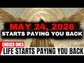 May 24 2026 This Sunday Starts Paying You Back 