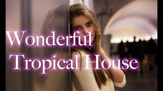 【Tropical House】Del - Tropical Love (Original Mix)