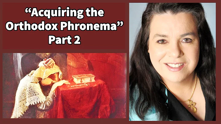 "Acquiring the Orthodox Phronema" by Eugenia Const...
