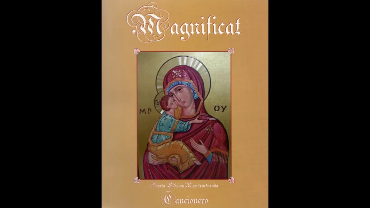 Te alabo a ti, oh mi Señor. Magnificat N°109.