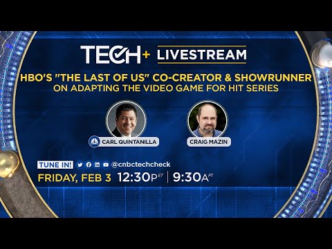 Live: cnbc techcheck+ with hbo's 'the last of us' showrunner craig mazin on hit series — 2/3/23
