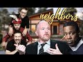 Comedians on NEIGHBORS