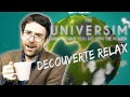 THE UNIVERSIM - Decouverte Relax