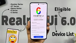 Realme Ui 6.0 Eligible Device List 🫨 Realme Android 15 Updates Are Here ⚡