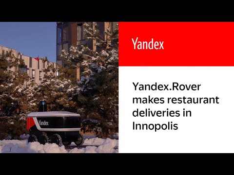 Yandex.Rover now makes restaurant deliveries within Yandex.Eats