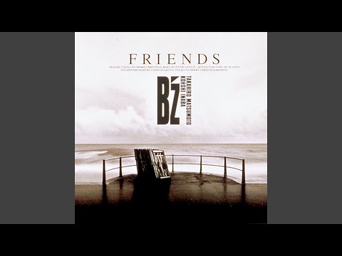B'z 「FRIENDS」 hqdefault.jpg