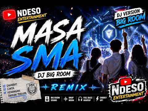 DJ BIG ROOM MASA SMA 2026 🎧 Full Bass Jedag Jedug | Lagu Nostalgia Putih Abu Abu Remix Viral