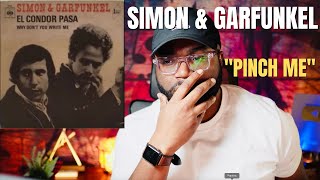 I was asked to listen to Simon & Garfunkel - El Condor Pasa (First Reaction!!)