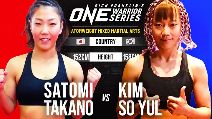 Satomi Takano vs. Kim So Yul | ONE Warrior Series ...