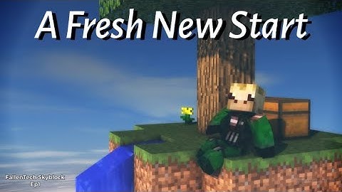 A Fresh New Start. FallenTech Skyblock Ep 1