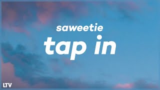 Saweetie - Tap In (Lyrics) 🎵 