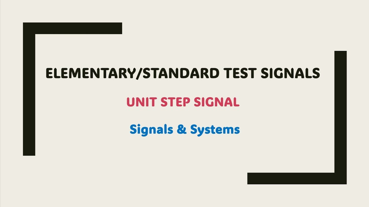 Step Signl 1.3.3 Unit Step Signal - YouTube