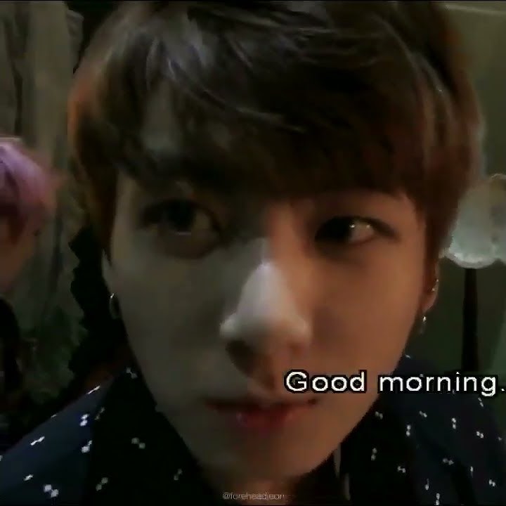 BTS Jungkook saying 'good morning'