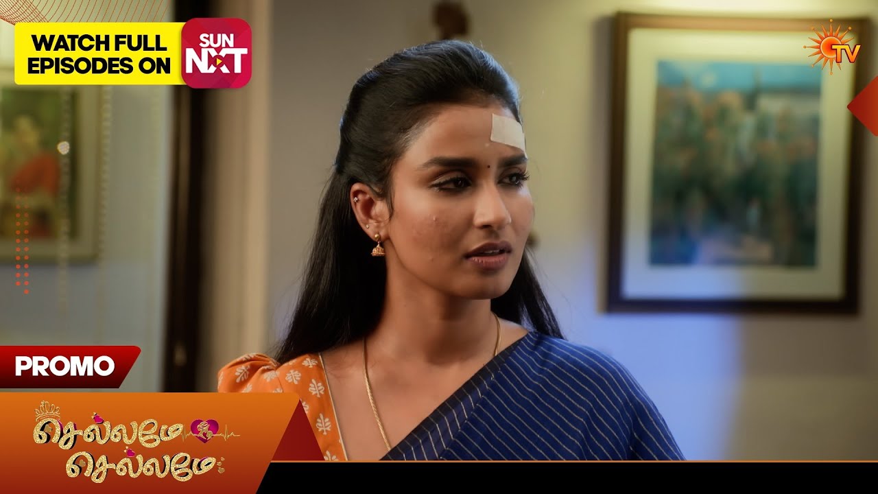 Chellame Chellame - Promo | 03 June 2026 | Tamil Serial | Sun TV