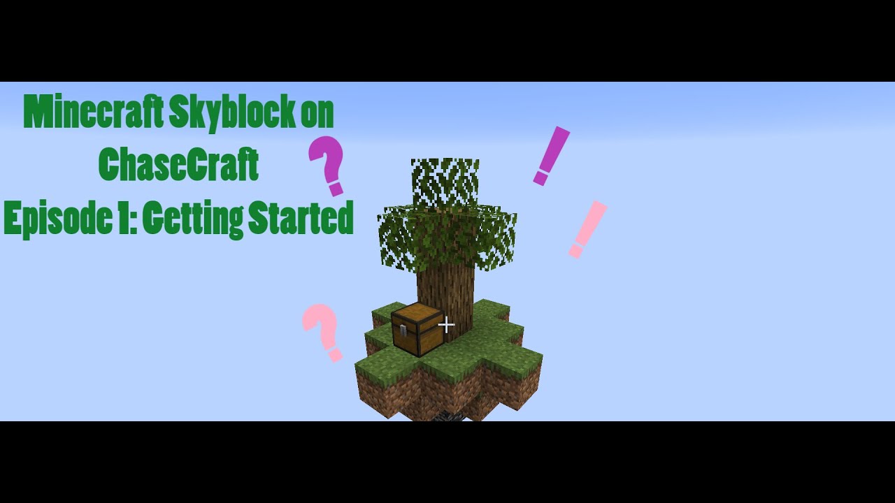 Minecraft SkyBlock on ChaseCraft - Episode 1 - Getting Started - YouTube