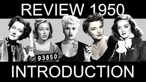 Best Actress 1950: Introduction