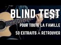 Blind test pour toute la famille 50 extraits  avec les rponses