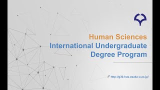 Human Sciences International Undergraduate Degree Program Recording From Online Fair In July 2021