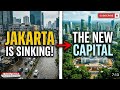 Why Indonesia Is Abandoning Jakarta