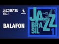Leo Susi Feat Gilberto Gil Balafon Jazz Brasil Vol 1 2025 mp3