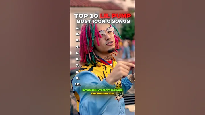 TOP 10 LIL PUMP MOST ICONIC SONGS #lilpump