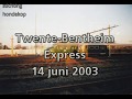 Twente bentheim express  14 juni 2003