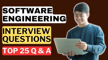 Software Engineering Interview Questions and Answers for 2025