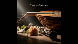 Şəhriyar - Yarama Məlhəm