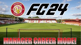 🔴LIVE EA FC 24 - MANAGER CAREER MODE!! STEVEANGE TO GLORY PT 2