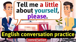 Job interview in English (Practice English Conversation) Improve English Speaking Skills Everyday