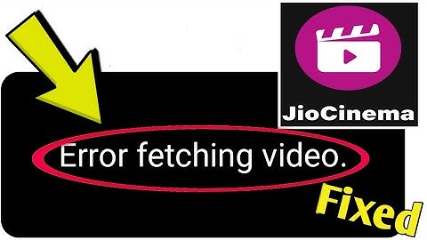 How to Fix jio cinema Error Fetching Video Problem Solved.