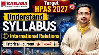 International Relations | HPAS Mains Complete Syllabus Answer writing by Kailash Pandey #hpasmains  screenshot 4
