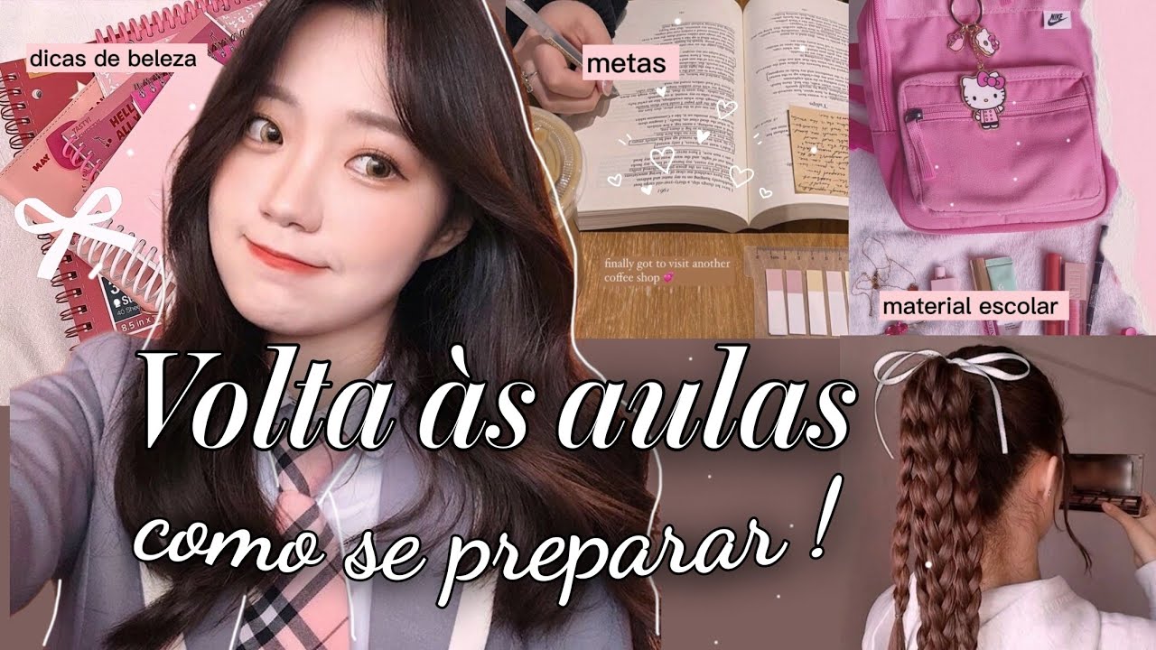 COMO se preparar para VOLTA AS AULAS 2025 /material escolar, dicas de beleza, volta as aulas