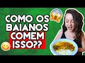 GRINGA RUSSA PROVANDO COMIDA BAIANA PELA PRIMEIRA VEZ | 10 PRATOS DIFERENTES !!