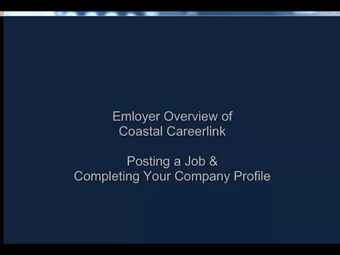Employer: How to Post a Job and Edit Your Profile on Coastal Careerlink